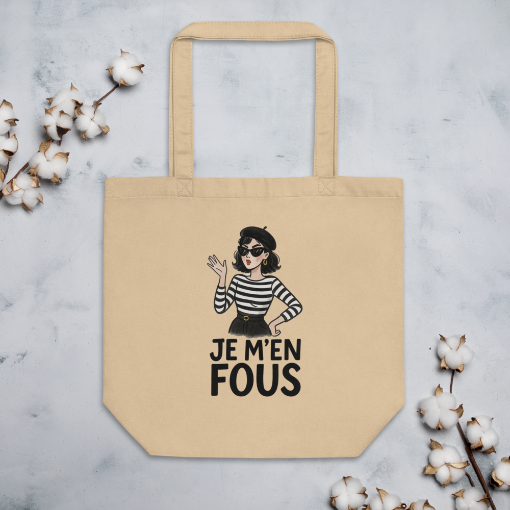 “Je m’en fous” Paris Eco Tote Bag