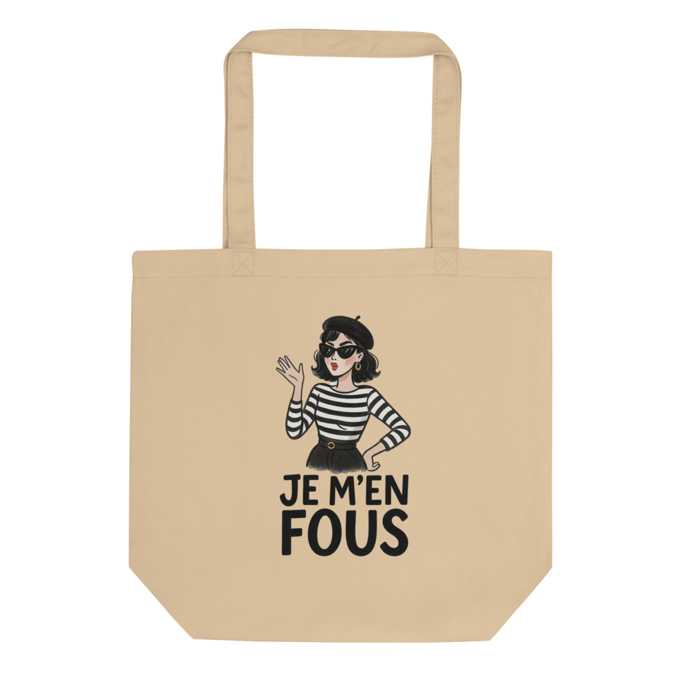“Je m’en fous” Paris Eco Tote Bag