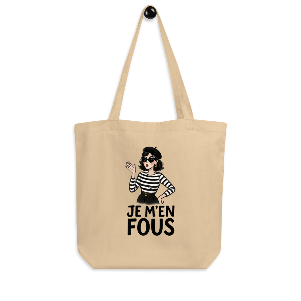 “Je m’en fous” Paris Eco Tote Bag