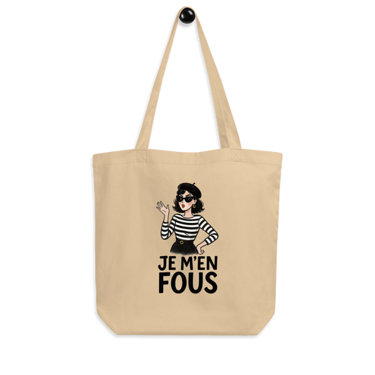 “Je m’en fous” Paris Eco Tote Bag